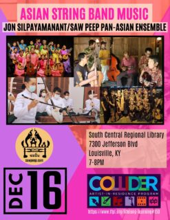 ASIAN STRING BAND MUSIC

South Central Regional Library: Artist-in-Residence Room
Saturday, December 13, 2025, 8PM

Did you know that Asia has string band traditions? When we think about string bands the image that comes to mind are old-time or jazz ensembles made up mainly or solely of string instruments that were especially popular in the 1920s and 1930s but have been making a comeback. Some of the oldest Asian string bands, like kronchong in Indonesia and rondalya in the Philippines, date back to the early colonial period in the 1600s.

Come hear and see a wide variety of Asian String Band ensembles and genres in this presentation by Jon Silpayamanant. Jon will talk about some of the string band music that Saw Peep Pan-Asian Ensemble performes and demonstrate some instruments from his personal collection which he uses in performances with Saw Peep. In the presentation, you will also get a glimpse of the string band world created by generations of Asian immigrants in the US.

'Asian String Band Music' is Free and open to all ages and is part of the Saw Peep Pan-Asian Ensemble's COLLIDER Residency at the South Central Regional Library and will take place in the Artist-in-Residence Room (No. 7 on this map of the library: https://www.sawpeep.com/southcentralregionallibrary-floorplan )

Artist-in-Residence Room
South Central Regional Library
7300 Jefferson Blvd.
Louisville, KY 40219
(502) 964-3515
www.lfpl.org/south-central-regional-library

About the COLLIDER Artist-in-Residence Program
https://www.lfpl.org/lifelong-learning#150

About Jon Silpayamanant:
Born in Udon Thani, Thailand Jon Silpayamanant is an intercultural multi-instrumentalist, composer, cellist, and music educator based in the greater Louisville and Kentuckiana area.

As a biracial Thai American with musical families on both sides of the world, he has been navigating musical code switching and bimusicality for much of his life and uses that experience to inform his understanding of how music ecosystems interact, hybridize, and create systems of exclusion.